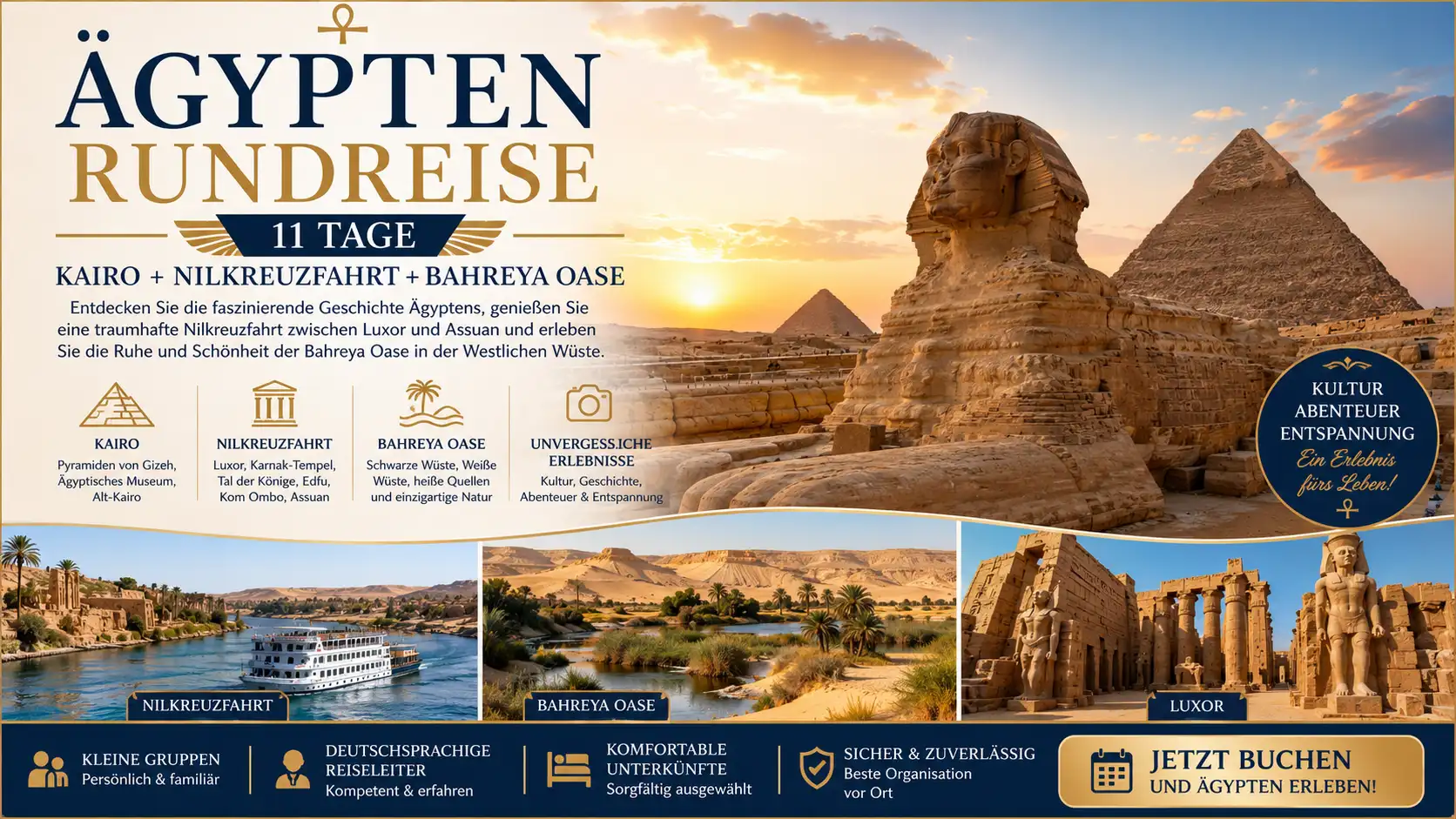 Ägypten Rundreise 11 Tage Kairo Nilkreuzfahrt und Bahreya Oase