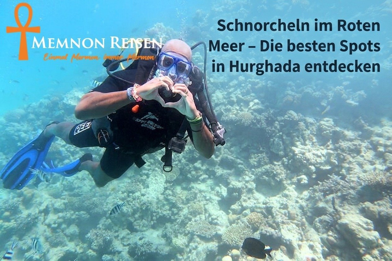 Schnorcheln im Roten Meer – Die besten Spots in Hurghada entdecken