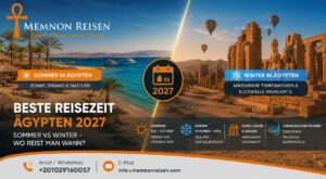 Beste Reisezeit Ägypten 2027 – Sommer vs Winter – Wo reist man wann?
