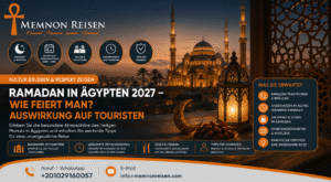 Ramadan in Ägypten 2027 – Wie feiert man? Auswirkung auf Touristen